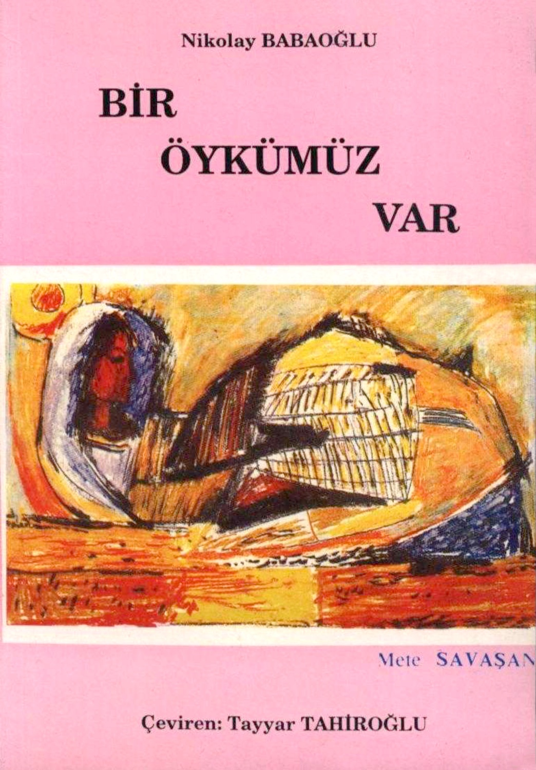 Bir öykümüz var 