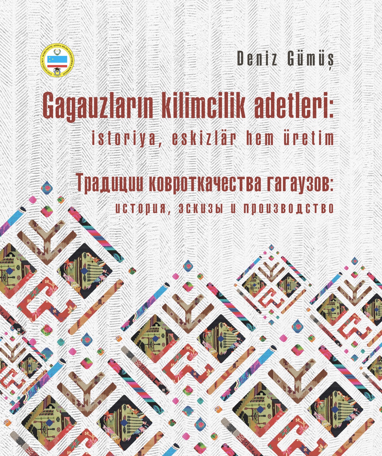 Gagauzların kilimcilik adetleri: istoriya, eskizlär, hem üretim