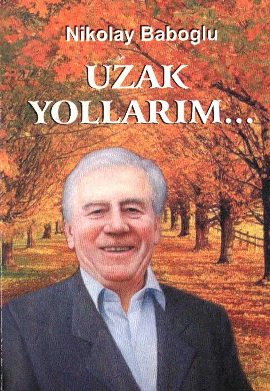 Uzak yollarım